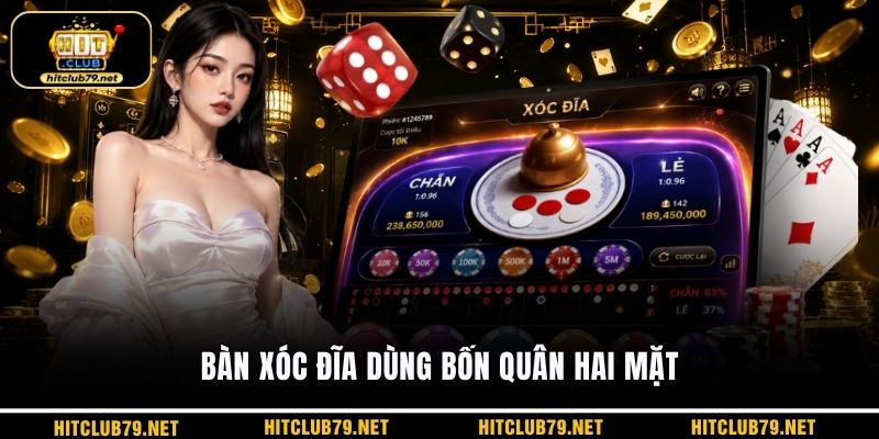 Bàn xóc đĩa dùng bốn quân hai mặt