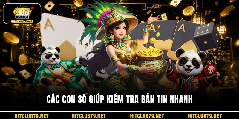 Các con số giúp kiểm tra bản tin nhanh