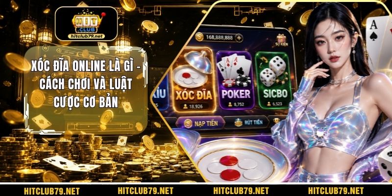 Xóc đĩa online là gì